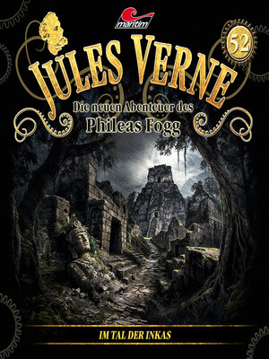 cover image of Jules Verne, Die neuen Abenteuer des Phileas Fogg, Folge 52